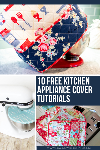 How To Sew A KitchenAid Stand Mixer Cover With Free Sewing Pattern