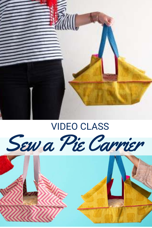 Sew a Pie Carrier Video Class